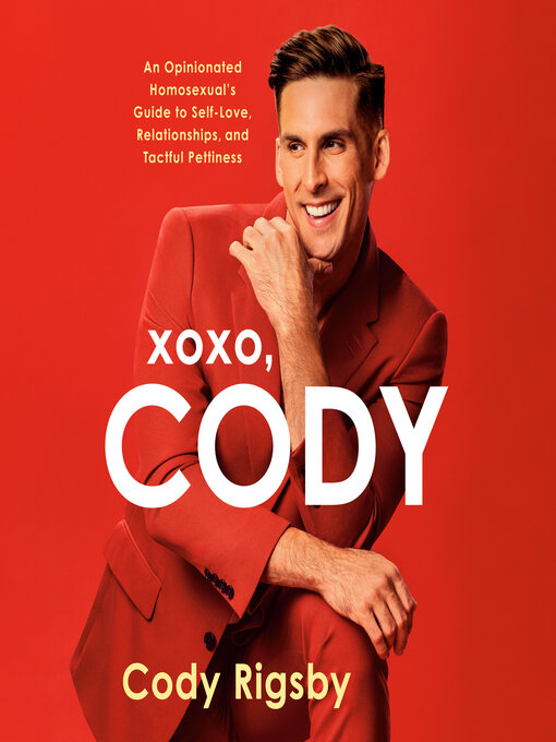 Title details for XOXO, Cody by Cody Rigsby - Available